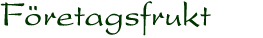 Företagsfrukt